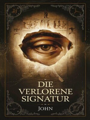 cover image of Die verlorene Signatur – Das Geheimnis eines vergessenen Meisters